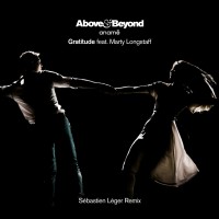 Purchase Above & beyond - Gratitude (Feat. Aname & Marty Longstaff) (Sébastien Léger Remix) (CDS)