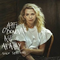 Purchase Aoife O'donovan - Age Of Apathy Solo Sessions