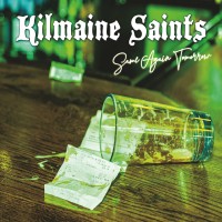 Purchase Kilmaine Saints - Same Again Tomorrow