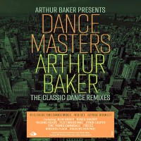 Purchase VA - Arthur Baker Presents Dance Masters: Arthur Baker - The Classic Dance Mixes CD4