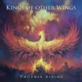 Buy Kings Of Other Wings - Phoenix Rising Mp3 Download