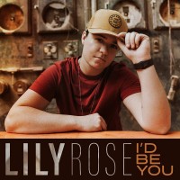 Purchase Lily Rose - I'd Be You (CDS)