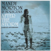 Purchase Mandy Morton & Spriguns - After The Storm (Complete Recordings) CD3