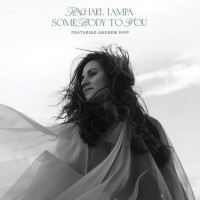 Purchase Rachael Lampa - Somebody To You (Feat. Andrew Ripp) (CDS)