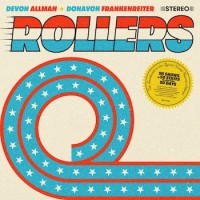 Purchase Devon Allman & Donavon Frankenreiter - Rollers (EP)
