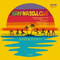 Purchase The Bahama Soul Club - Sundub Society