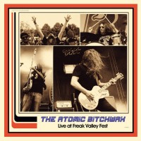 Purchase The Atomic Bitchwax - Live At Freak Valley Fest