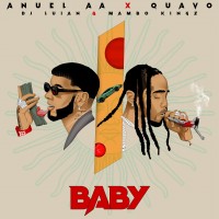 Purchase Anuel Aa & Quavo - Baby (Feat. DJ Luian & Mambo Kingz) (CDS)