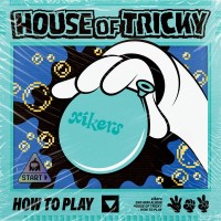 Purchase Xikers - House Of Tricky : How To Play