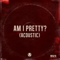 Buy The Maine - Am I Pretty? (Acoustic) (CDS) Mp3 Download