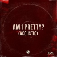 Purchase The Maine - Am I Pretty? (Acoustic) (CDS)