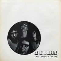 Purchase A Bolha - Um Passo A Frente (Vinyl)