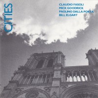 Purchase Claudio Fasoli - Cities (With Mick Goodrick & Paolino Dalla Porta)