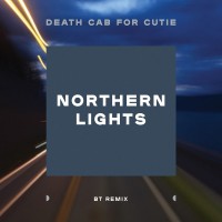 Purchase Death Cab For Cutie - Northern Lights (Bt Remix) (CDS)