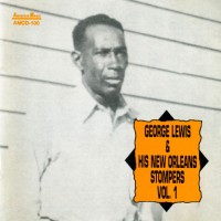 Purchase George Lewis - George Lewis & His New Orleans Stompers Vol. 1