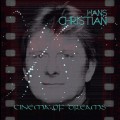 Buy Hans Christian - Cinema Of Dreams Mp3 Download