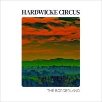 Purchase Hardwicke Circus - The Borderland