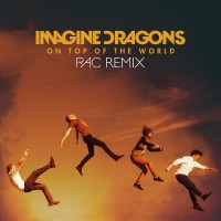 Purchase Imagine Dragons - On Top Of The World (Rac Remix) (CDS)