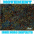 Buy Issei Noro Inspirits - Movement Mp3 Download