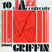 Purchase Johnny Griffin - Jazz A Confronto (Reissued 2009)