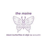 Purchase The Maine - Black Butterflies & Déjà Vu (Acoustic) (CDS)