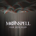 Buy Moonspell - From Down Below (Live 80 Meters Deep) Mp3 Download