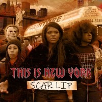 Purchase Scar Lip - This Is New York (CDS)