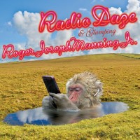 Purchase Roger Joseph Manning Jr. - Radio Daze & Glamping (Deluxe Edition)