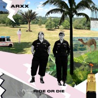 Purchase Arxx - Ride Or Die