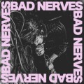 Buy Bad Nerves - Bad Nerves Mp3 Download