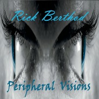 Purchase Rick Berthod - Peripheral Visions