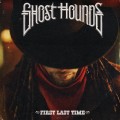 Buy Ghost Hounds - First Last Time Mp3 Download