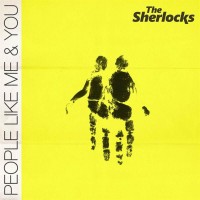 Purchase The Sherlocks - People Like Me & You