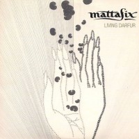 Purchase Mattafix - Living Darfur (MCD)