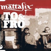 Purchase Mattafix - To And Fro (CDS)