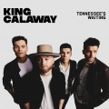 Buy King Calaway - Tennessee's Waiting Mp3 Download