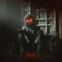 Purchase Rezz - It's Not A Phase