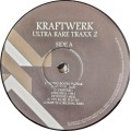 Buy Kraftwerk - Ultra Rare Traxx 2 Mp3 Download