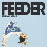 Purchase Feeder - Come Back Around (CDS) CD2