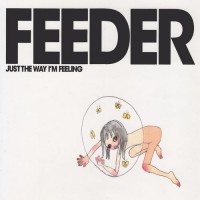 Purchase Feeder - Just The Way I'm Feeling (CDS) CD1
