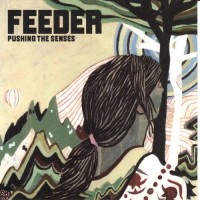 Purchase Feeder - Pushing The Senses (CDS)
