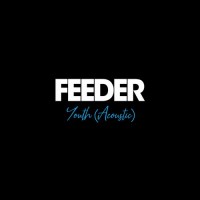 Purchase Feeder - Youth (Acoustic) (CDS)