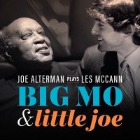 Purchase Joe Alterman - Joe Alterman Plays Les McCann: Big Mo & Little Joe