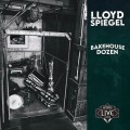 Buy Lloyd Spiegel - Bakehouse Dozen Mp3 Download