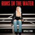 Buy Royale Lynn - Runs In The Water (CDS) Mp3 Download