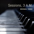 Buy Michael Torke - Sessions, 3 A.M. Mp3 Download