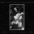 Buy The Antichrist Imperium - Volume III: Satan In His Original Glory Mp3 Download