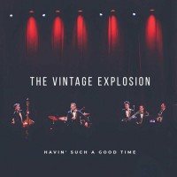 Purchase The Vintage Explosion - Havin' Such A Good Time