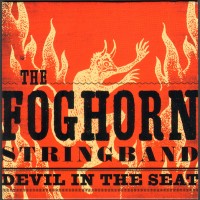 Purchase Foghorn Stringband - Devil In The Seat