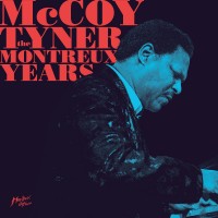 Purchase McCoy Tyner - The Montreux Years
